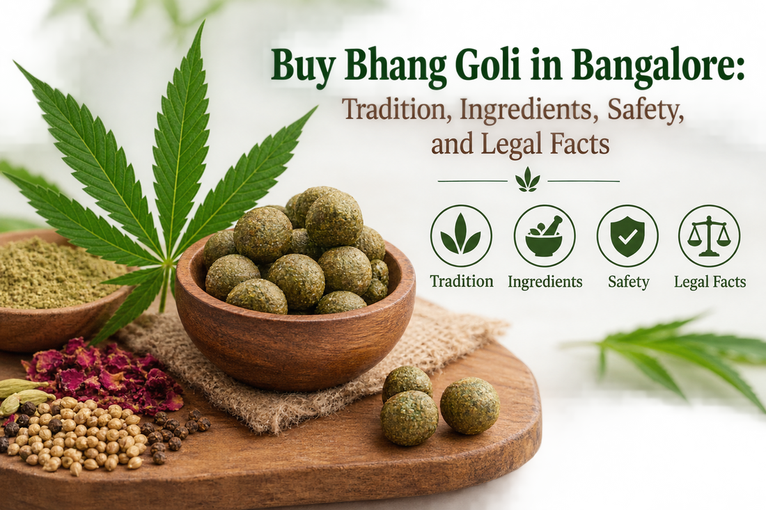 Buy Bhang Goli in Bangalore: Tradition, Ingredients, Safety, and Legal Facts