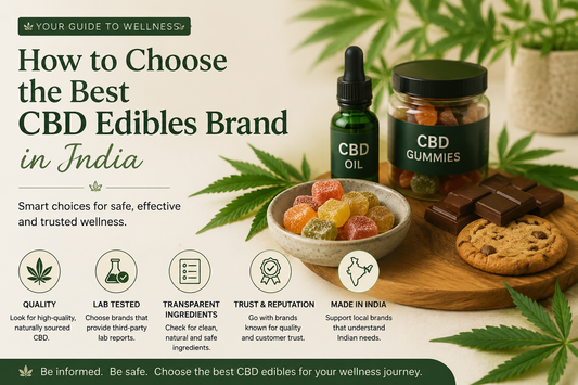 How to Choose the Best CBD Edibles Brand in India