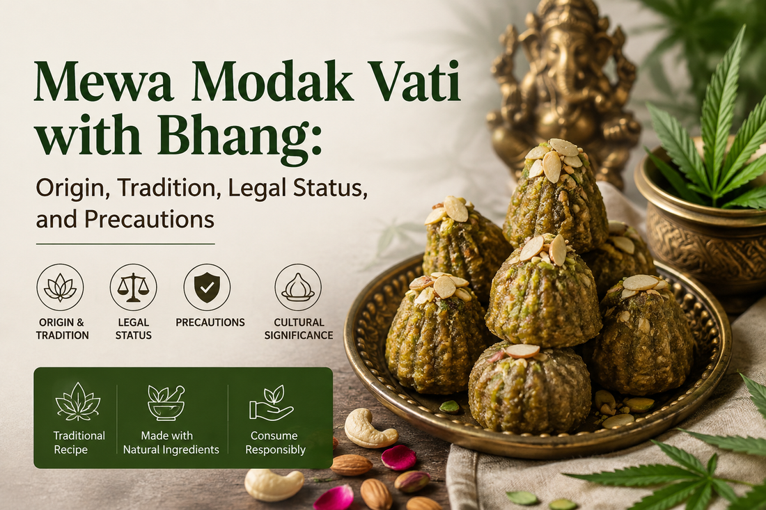 Mewa Modak Vati with Bhang: Origin, Tradition, Legal Status, and Precautions